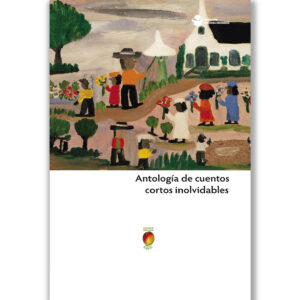 Antología de cuentos cortos inolvidables