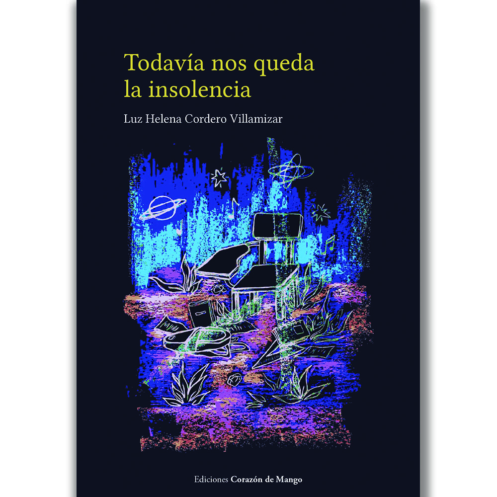 Todavía nos queda la insolencia