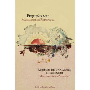 Pequeño mal - Retrato de una mujer en silencio