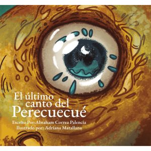 El último canto del Perecuecué