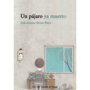 Un pájaro ya muerto